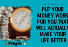 Put Your Money Work For You