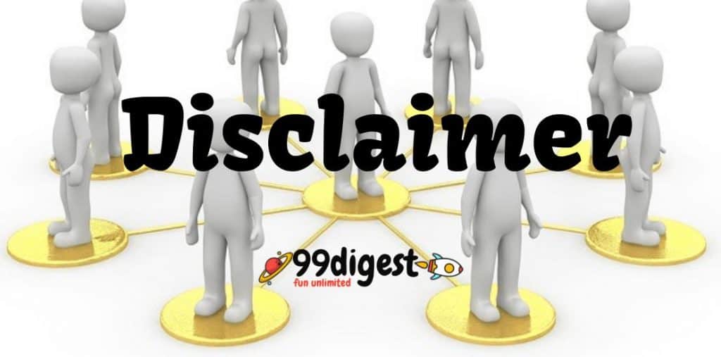 Disclaimer Policy 99digest
