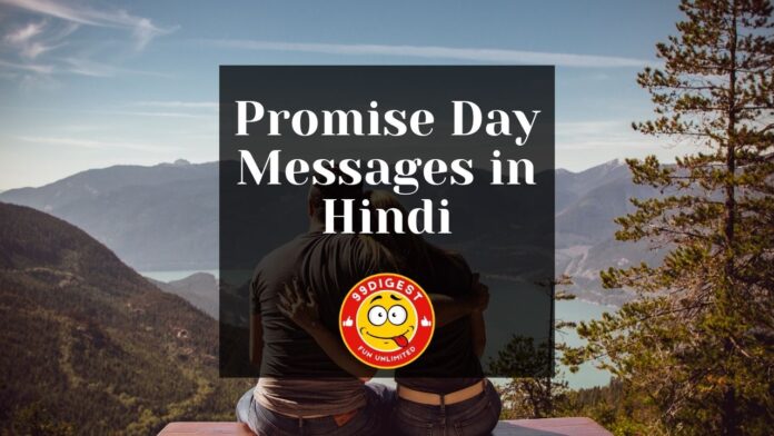 Promise Day Messages In Hindi 99digest