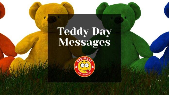 Teddy Day Wishes, Quotes, Status and Messages 99digest