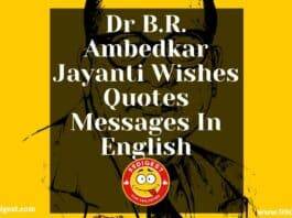 Ambedkar Jayanti Birth Anniversary Wishes Quotes Messages Status in English