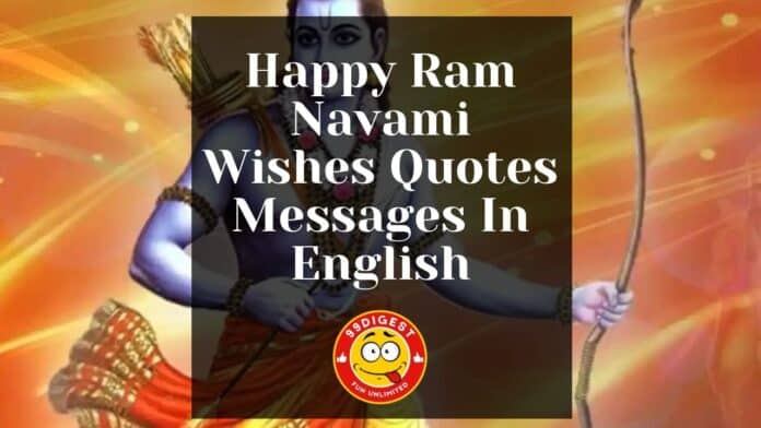 Happy Ram Navami Wishes Quotes Messages In English